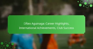 Álex Aguinaga: Career Highlights, International Achievements, Club Success